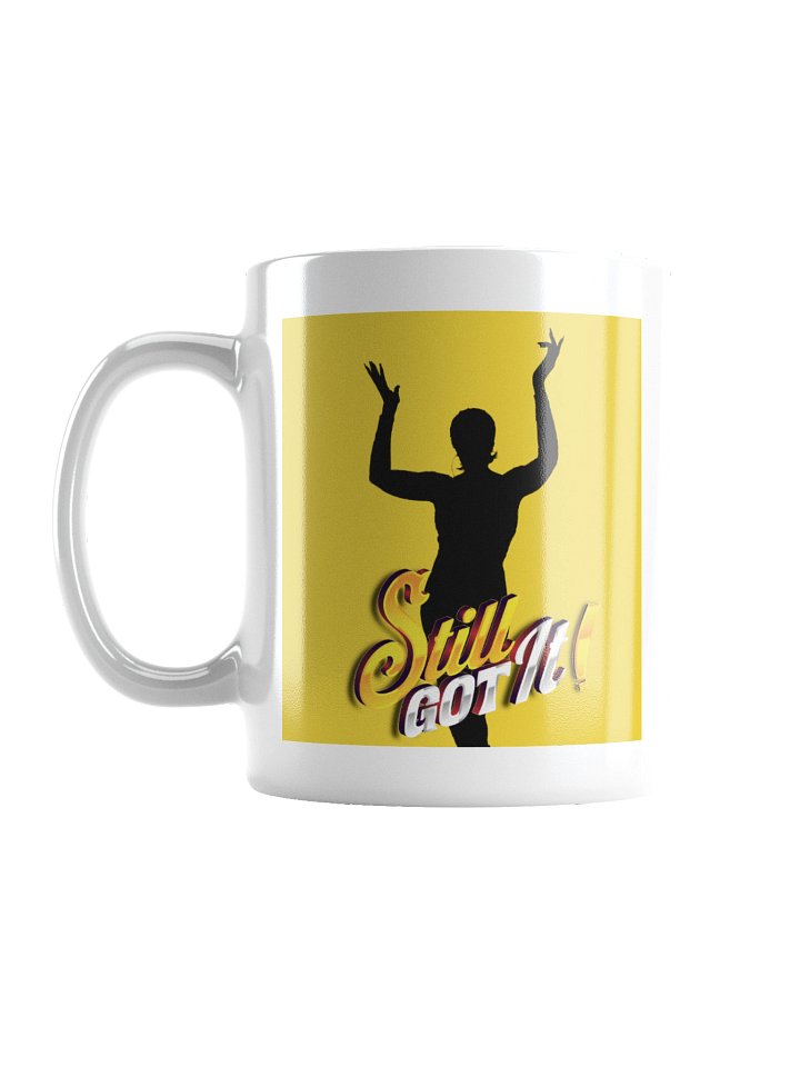 Still Got It! Silhouette & Logo Coffee Mug product image (1)