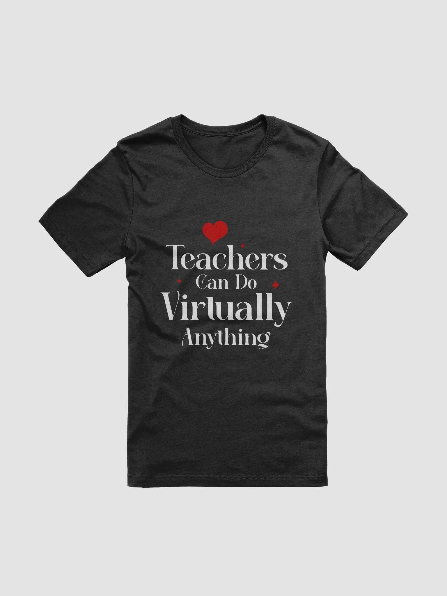Virtually Anything Teachers T-Shirt product image (1)