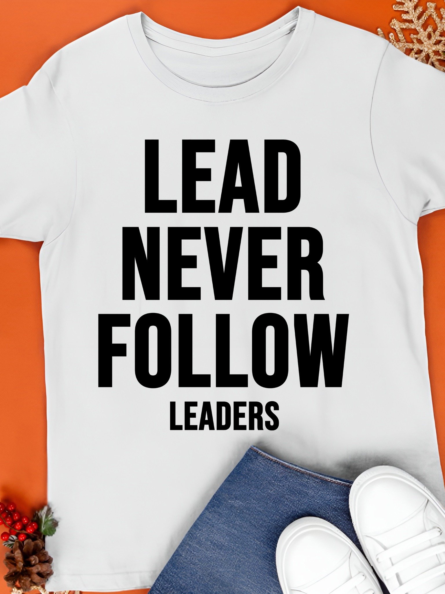 Lead Never Follow T-Shirt product image (1)