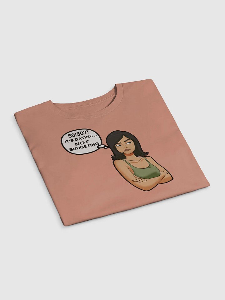50/50?! Dating... NOT Budgeting! - premium CROP t-shirt product image (2)