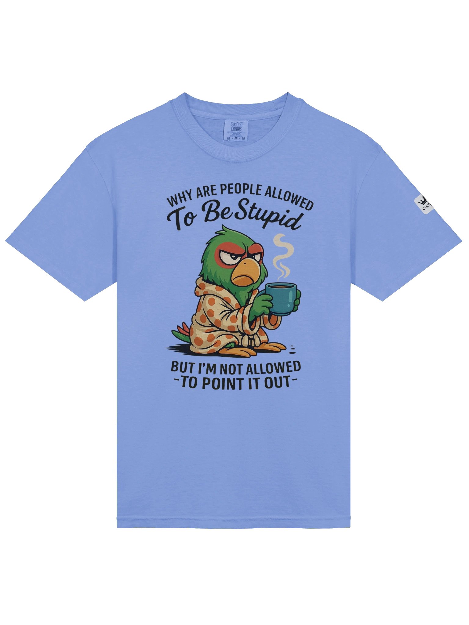 Why Are People Allowed to Be Stupid Graphic T-Shirt product image (3)