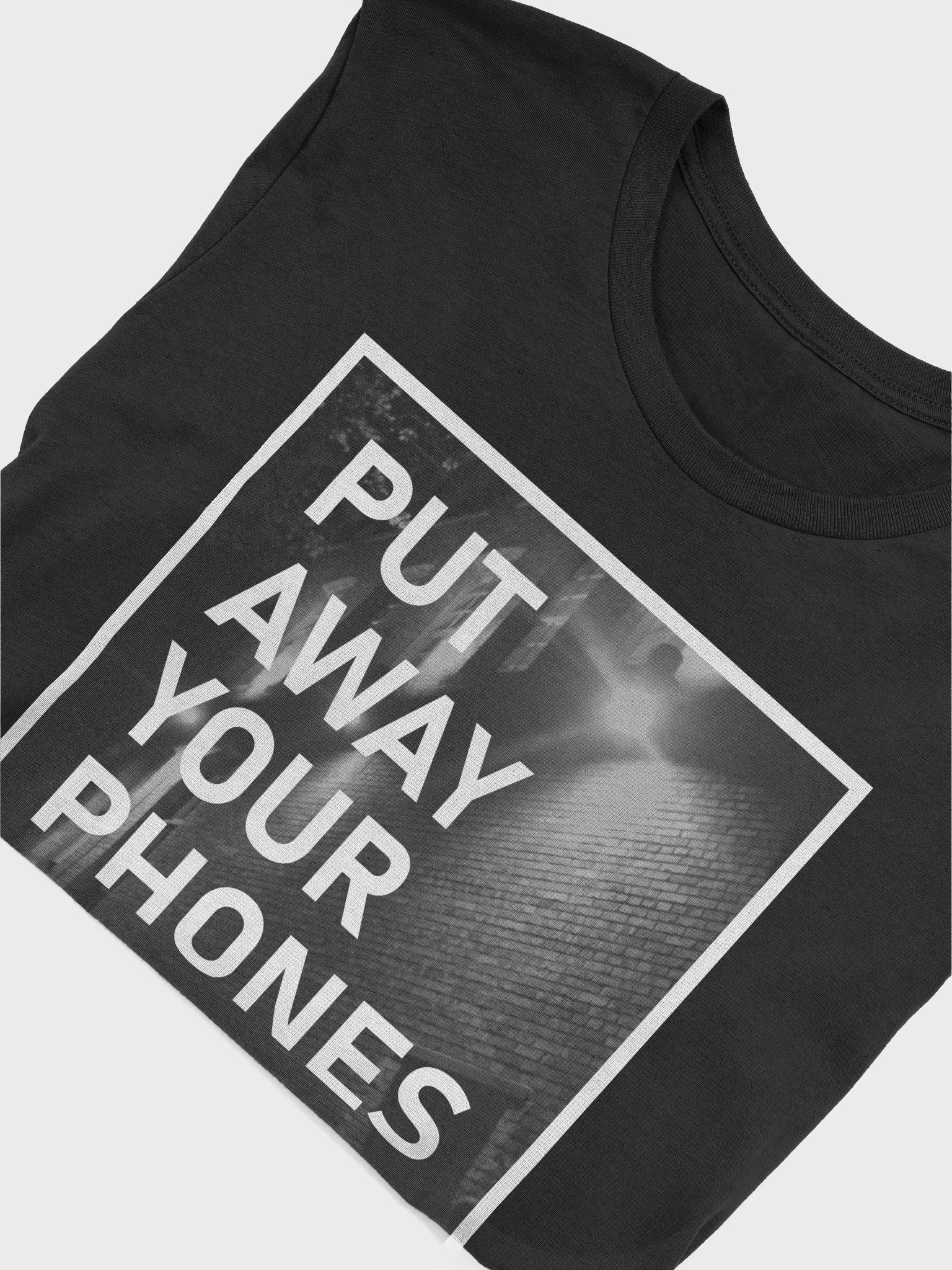 PUT AWAY YOUR PHONES Tee product image (4)