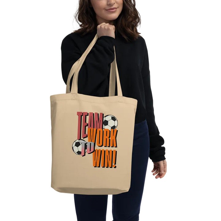 Team Work To Win! Soccer Spirit Eco-Friendly Tote Bag product image (2)