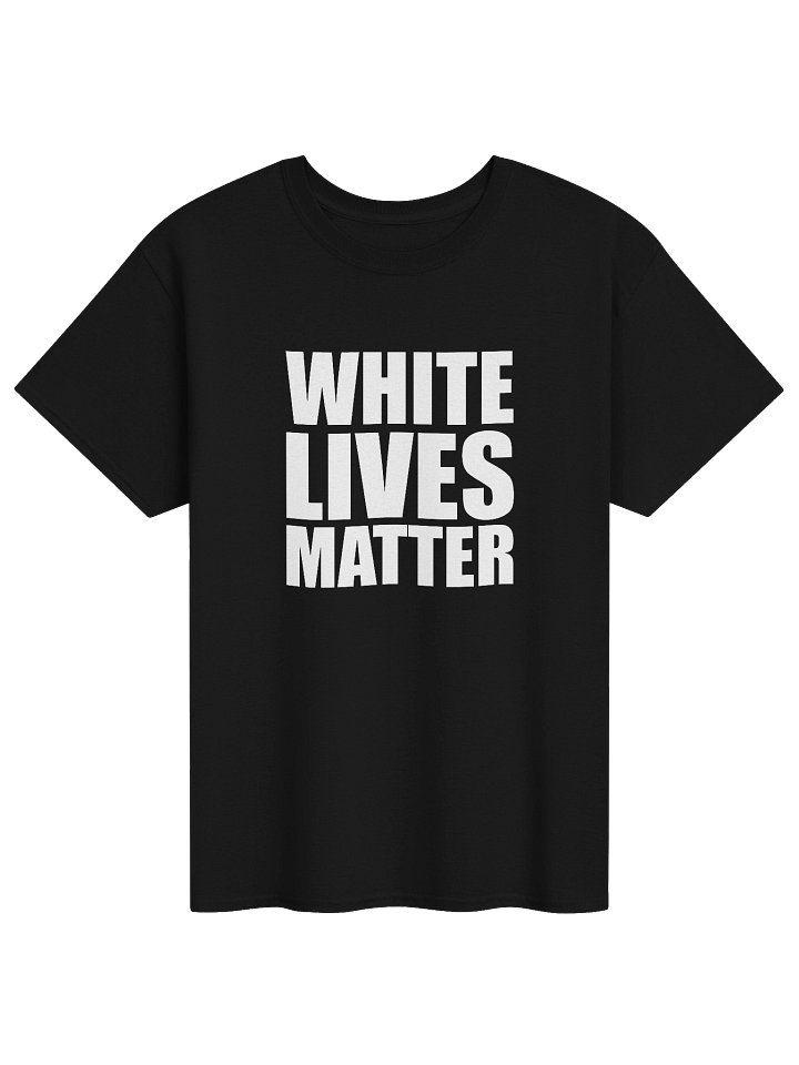 WHITE LIVES MATTER - MAGLIETTA product image (1)