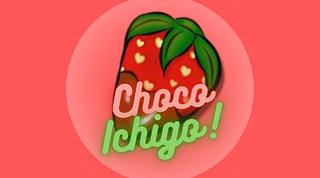 Choco Ichigo!