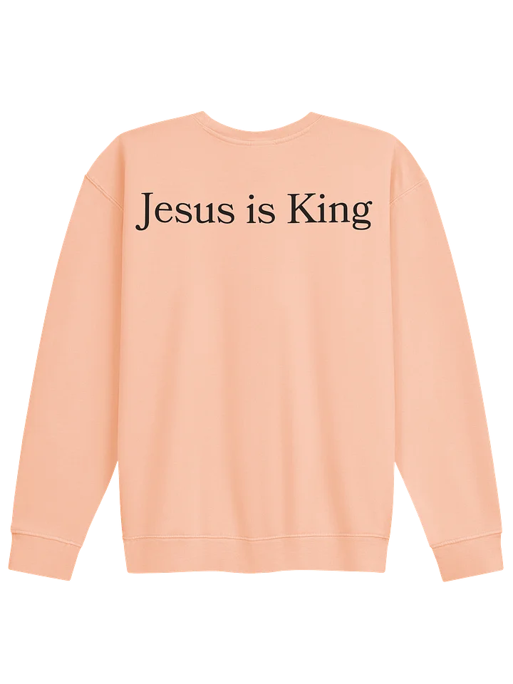 Jesus is King Sweatshirt product image (6)