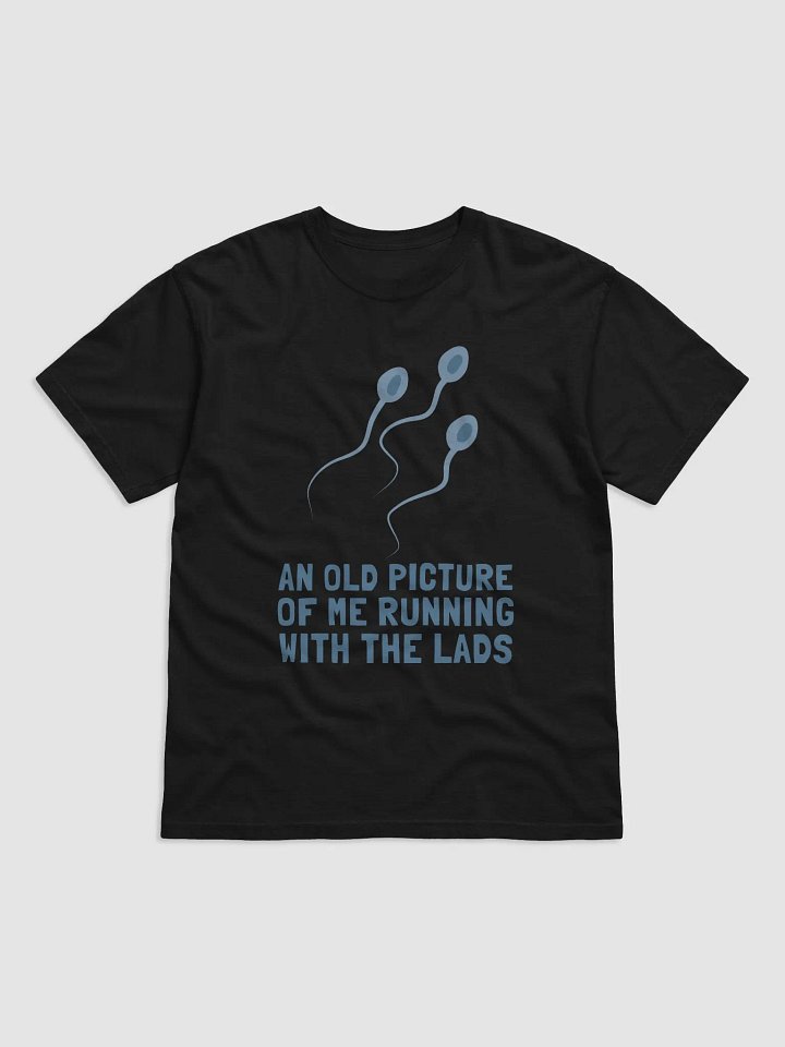Sperm Racing with the Lads Tee product image (1)