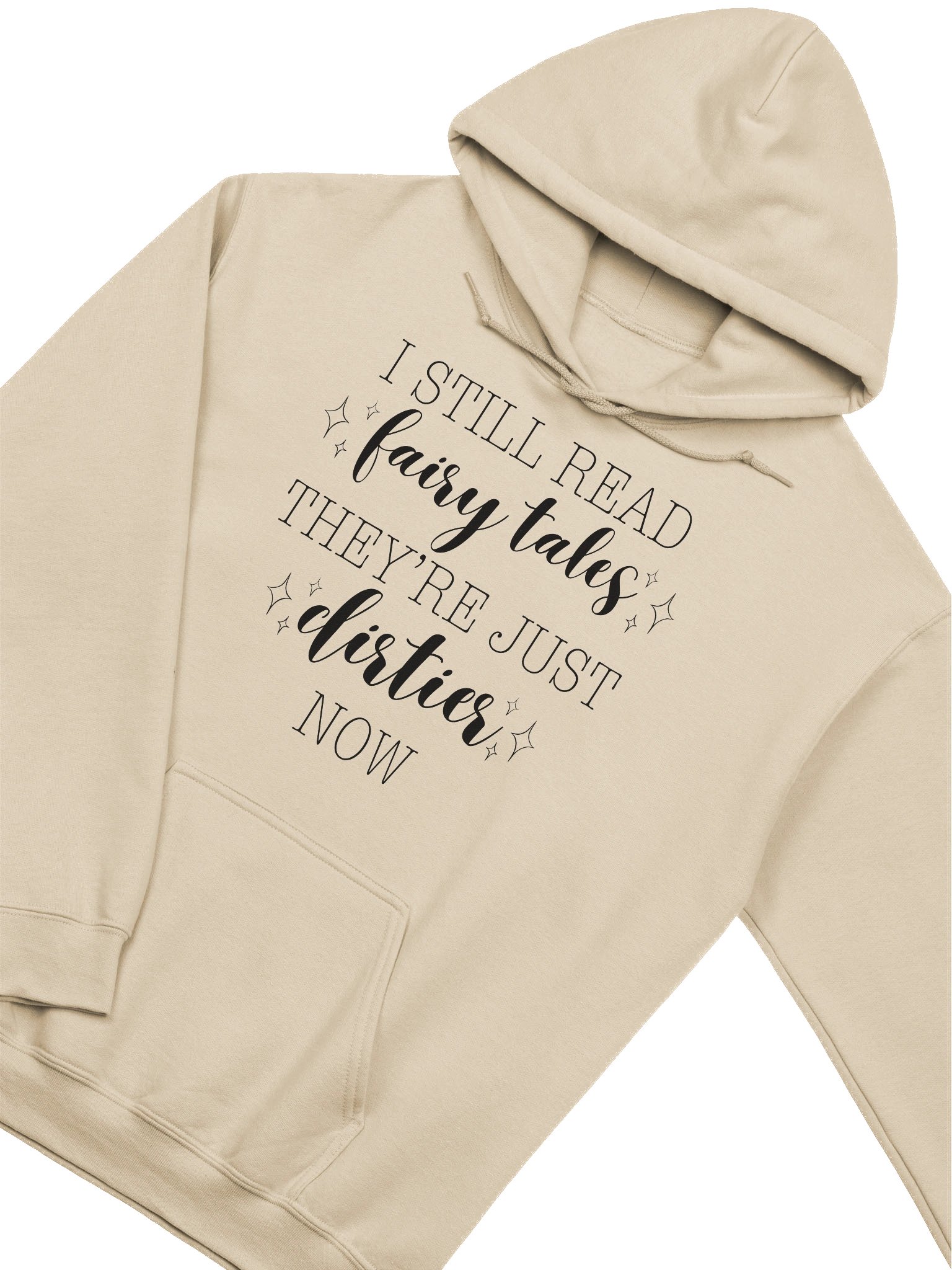"I Still Read Fairy Tales" Hoodie product image (39)