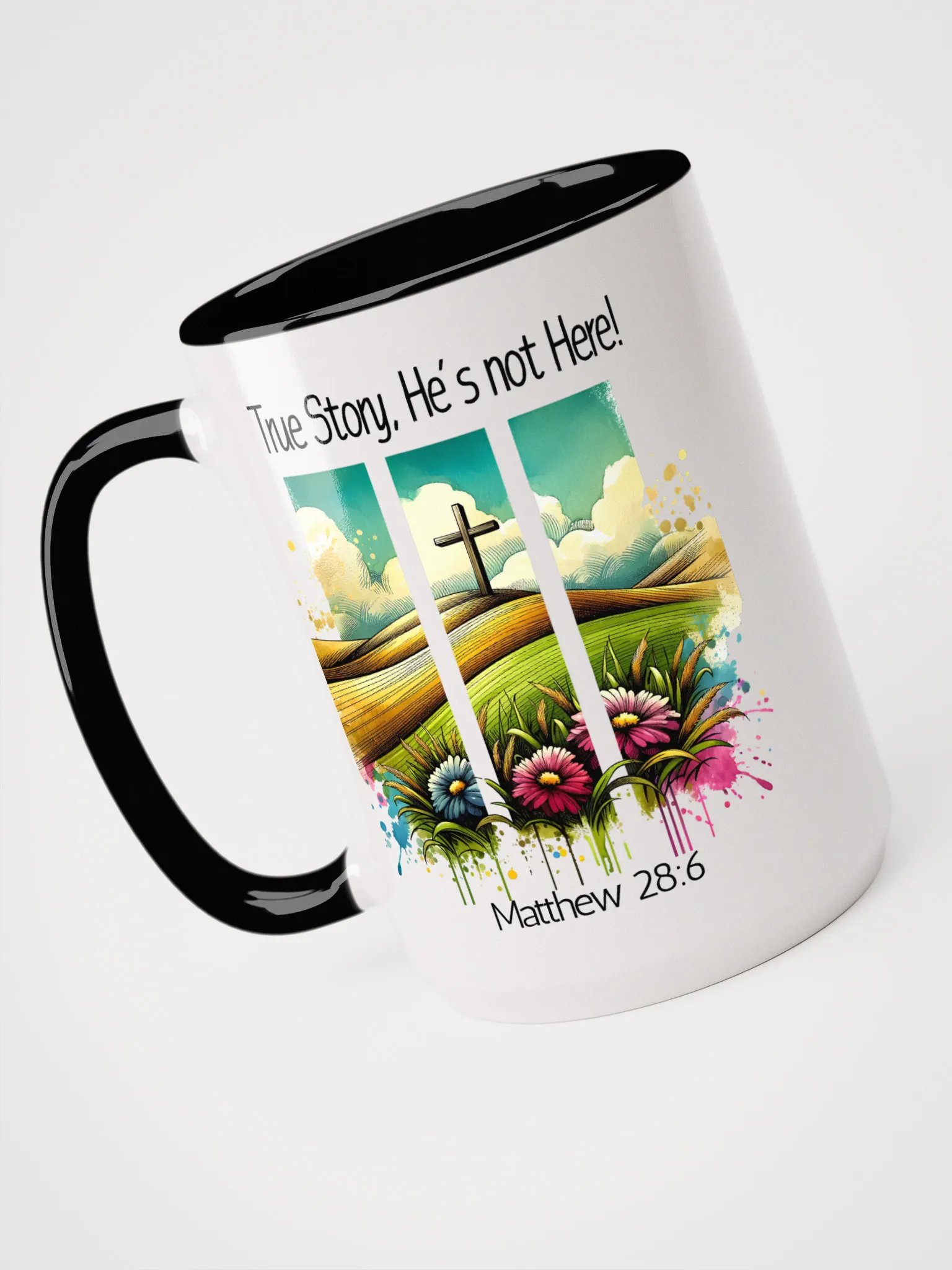 Inspirational Accent Ceramic Mug - 'True Story, ... - 15oz product image (15)
