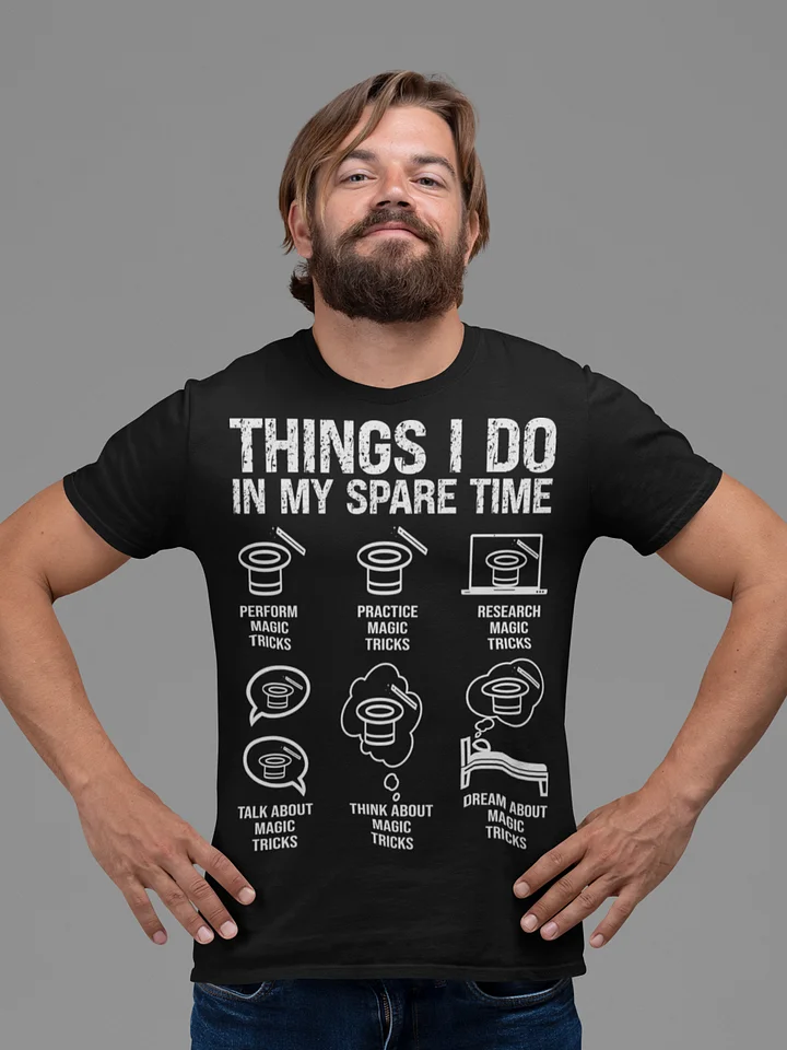 Things I Do in My Spare Time T-shirt product image (1)