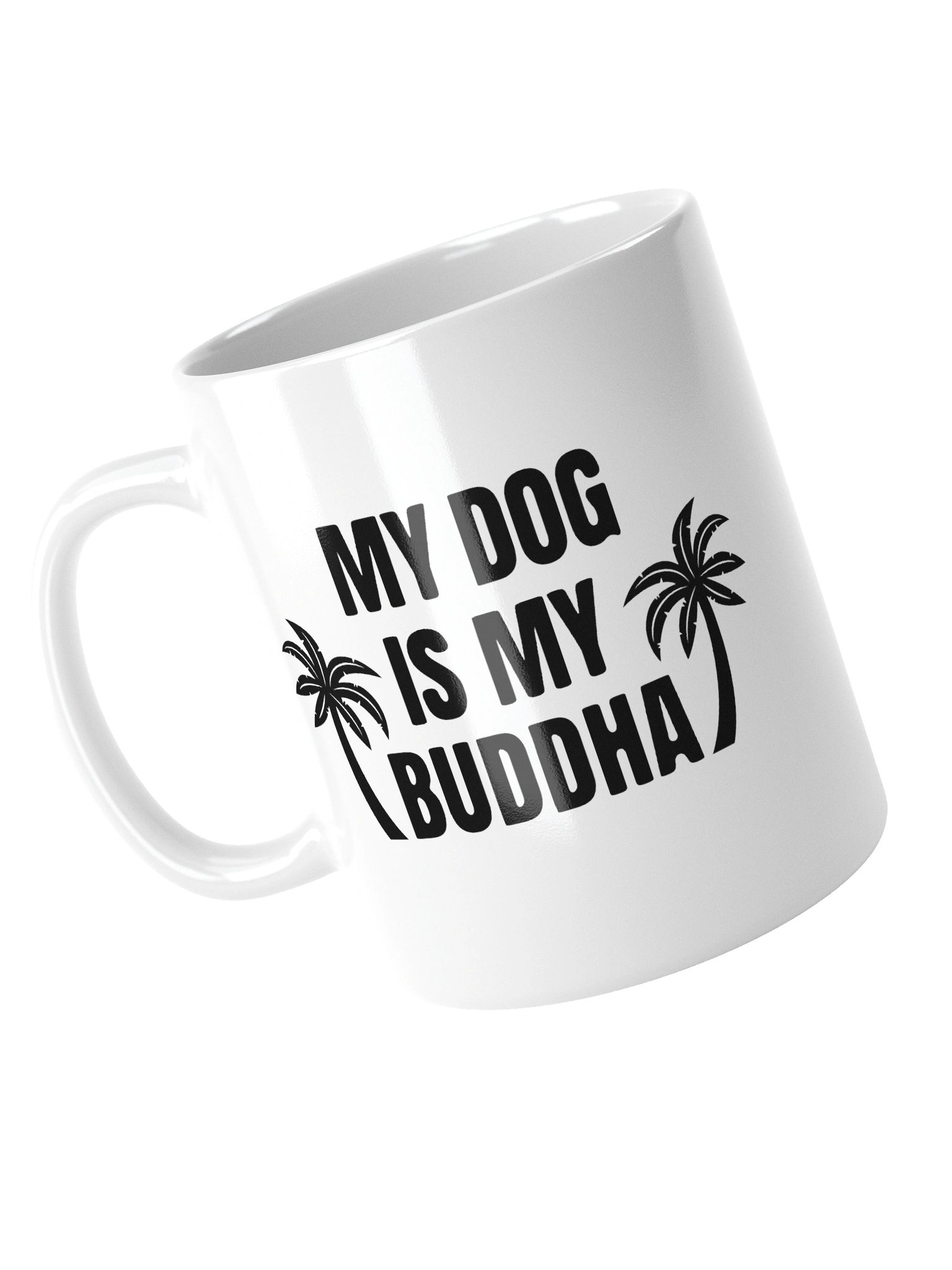 My Dog is My Buddha Coffee Mug White product image (5)