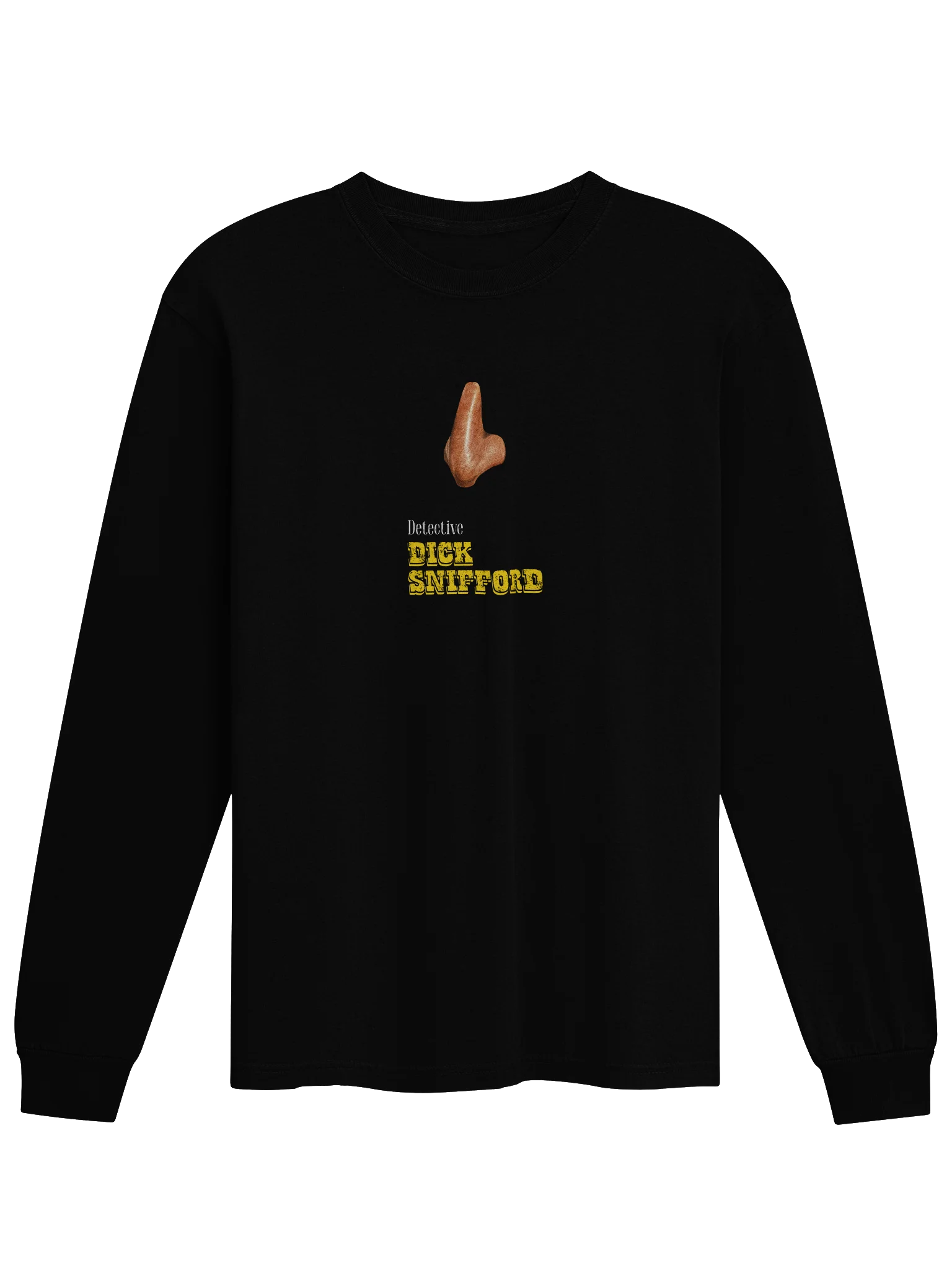 Dick Snifford Nose for Trouble Long Sleeve T-Shirt product image (1)