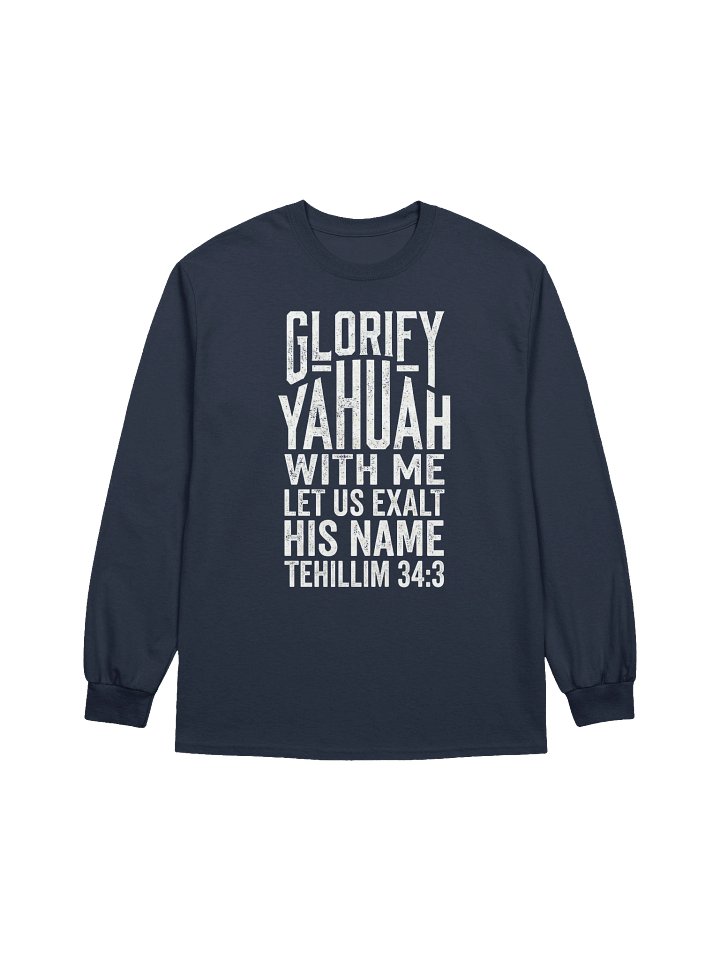 Glorify YAHUAH With Me Distressed Long Sleeve | Tehillim 34:3 Scripture Shirt product image (1)