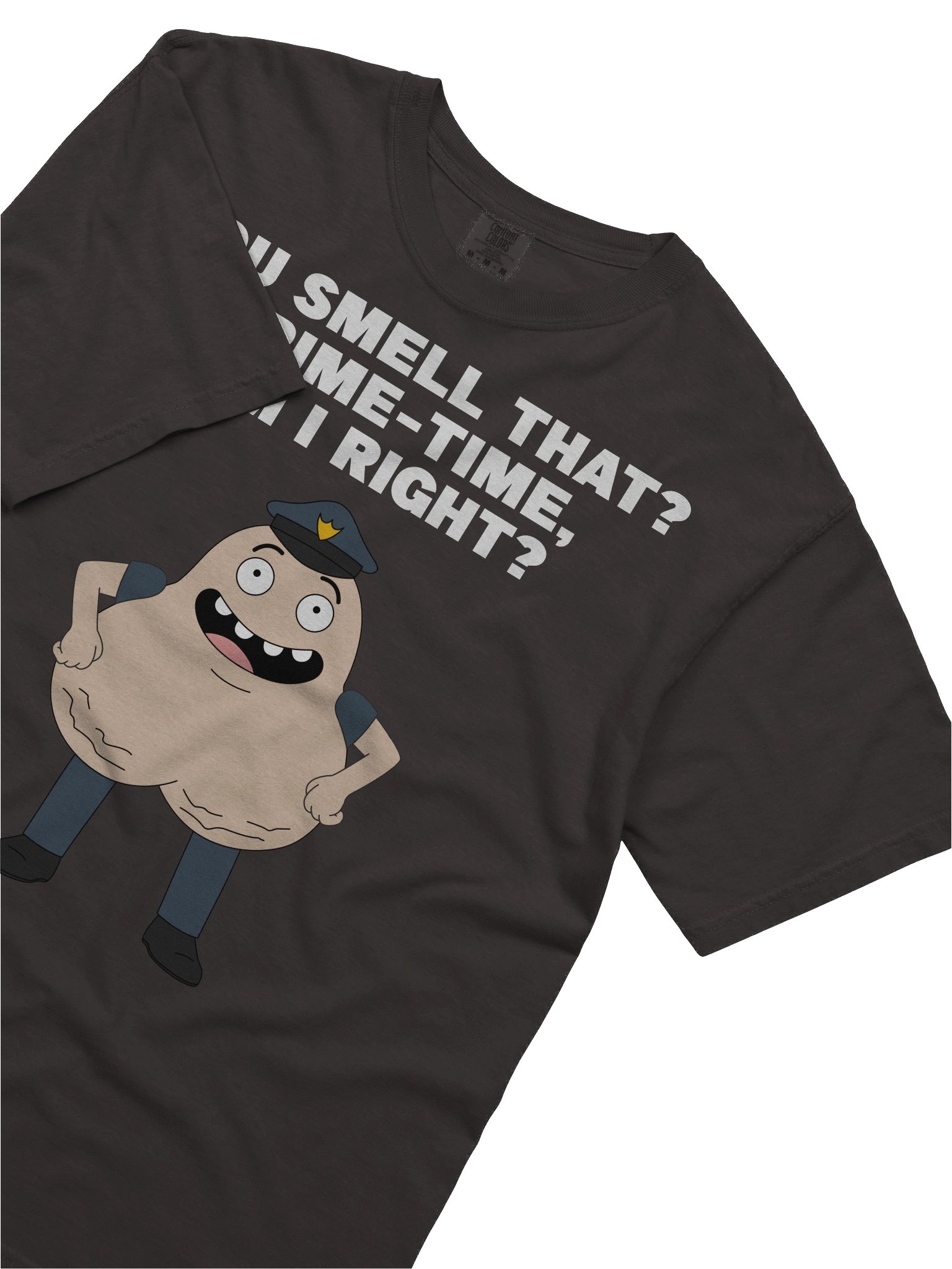 "You smell that? Crime-time, am I right?" - Officer Scroteman T-shirt product image (8)