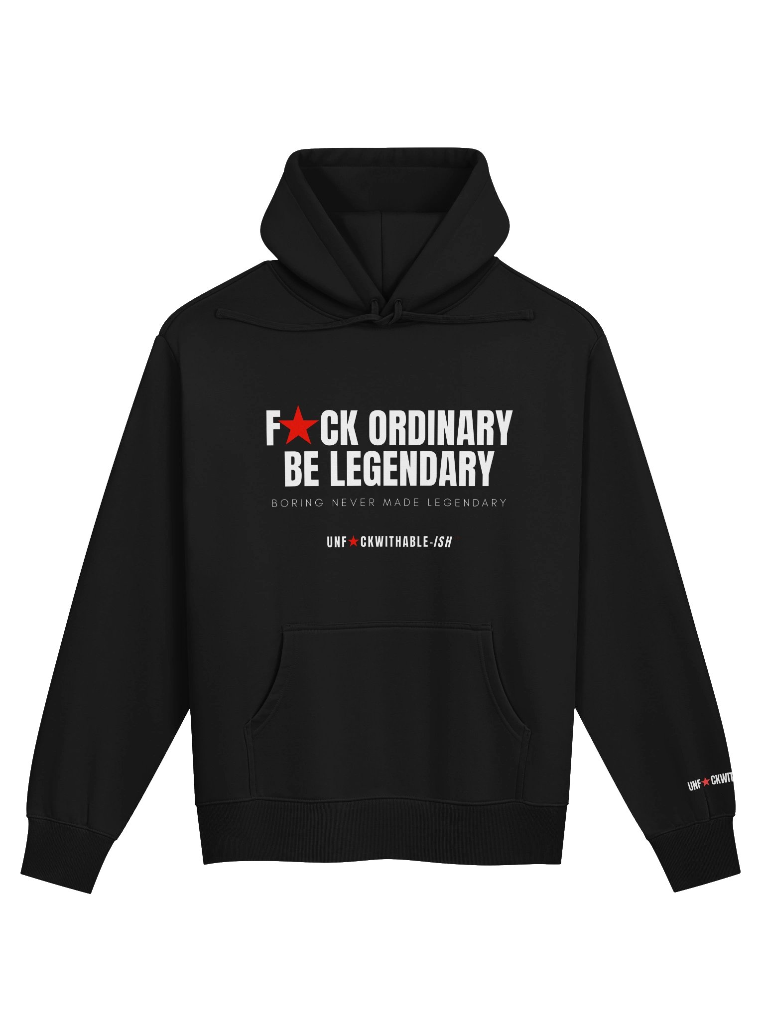 UNF★CKWITHABLE-ISH™ Men's F★CK Ordinary Be Legendary Premium Hoodie product image (1)