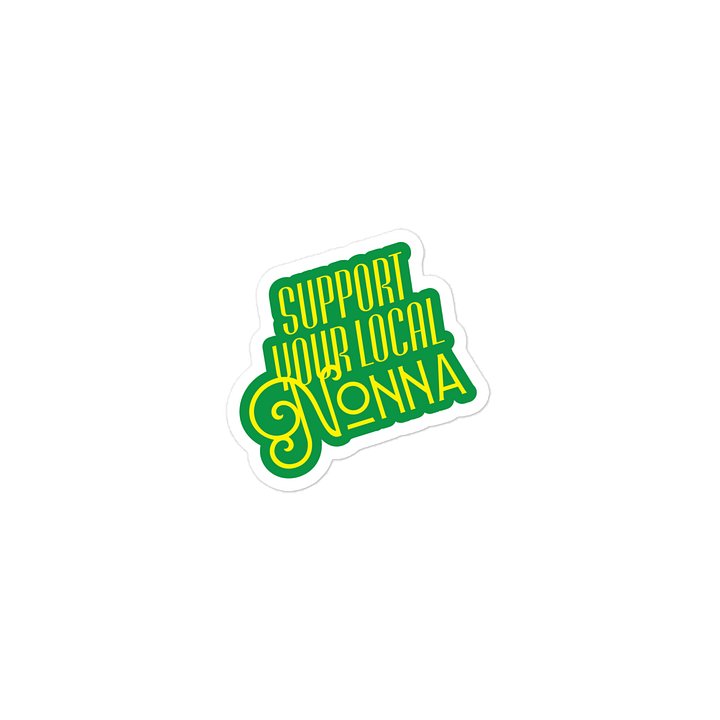 Support your local Nonna sticker product image (1)