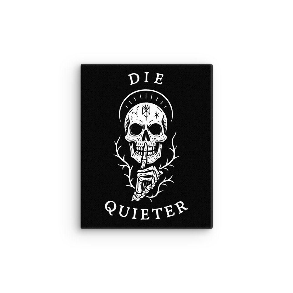 Die Quieter - Thin Canvas Art product image (1)