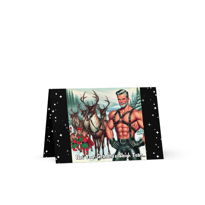 Camp Christmas Gay Leather Collection Not Your Grandma's Sleigh Team Gay Leather Christmas Card product image (1)