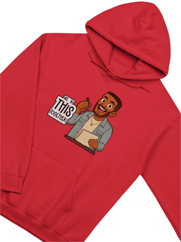 We In This Together! Hoodie product image (20)