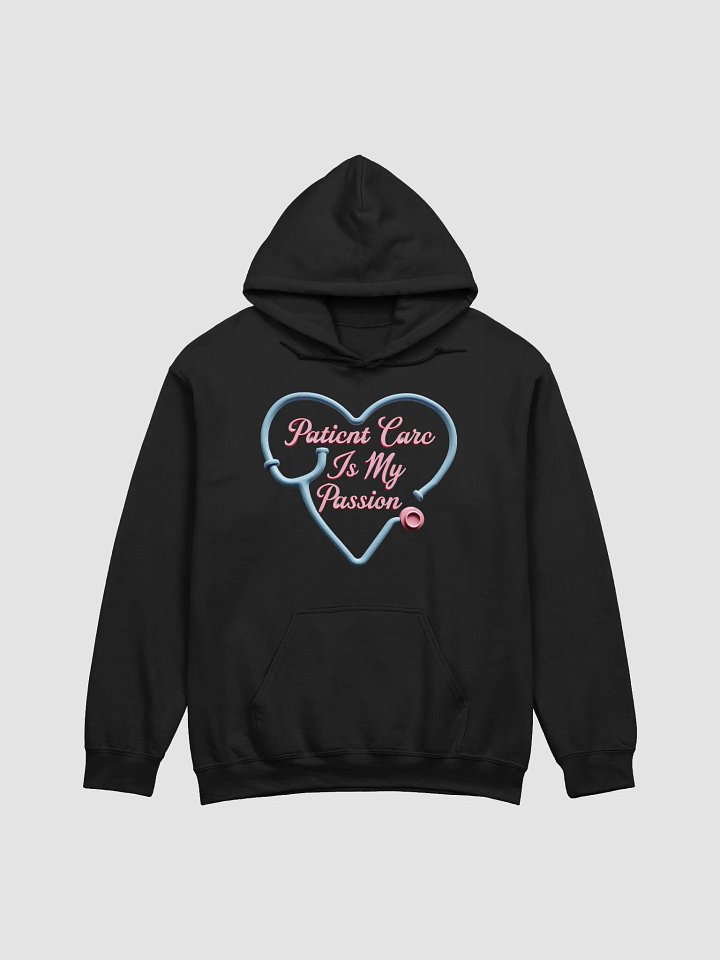 Passion for Patient Care Hoodie product image (10)