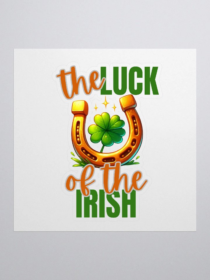 The Luck of the Irish Sticker product image (2)