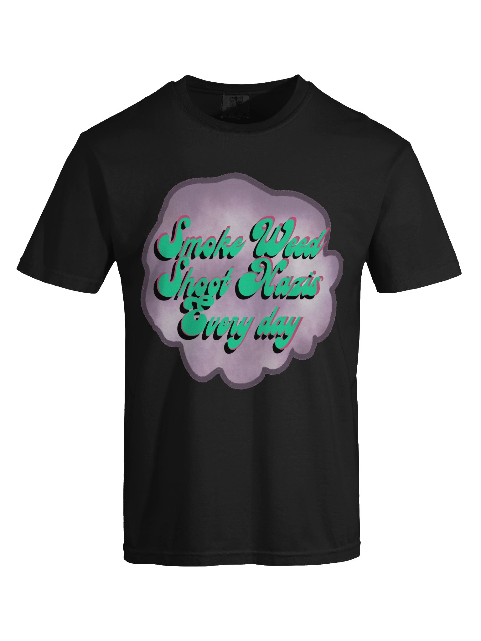 Smoke Weed Shoot Nazis Tee product image (7)