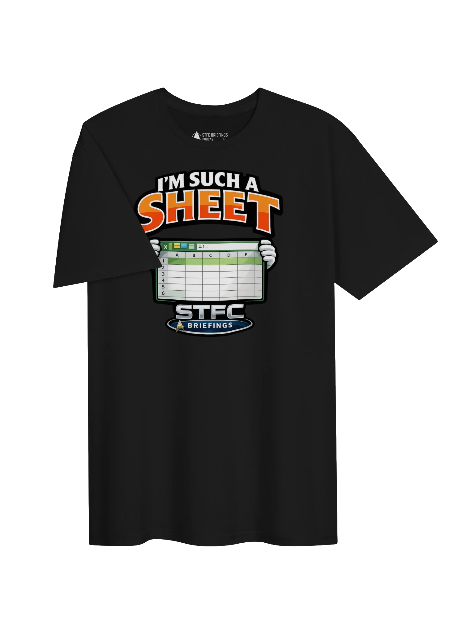STFC Briefings I' m Such a Sheet T-Shirt product image (25)