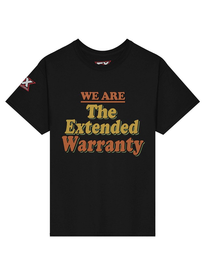 We Are Extended Warranty T-Shirt product image (1)