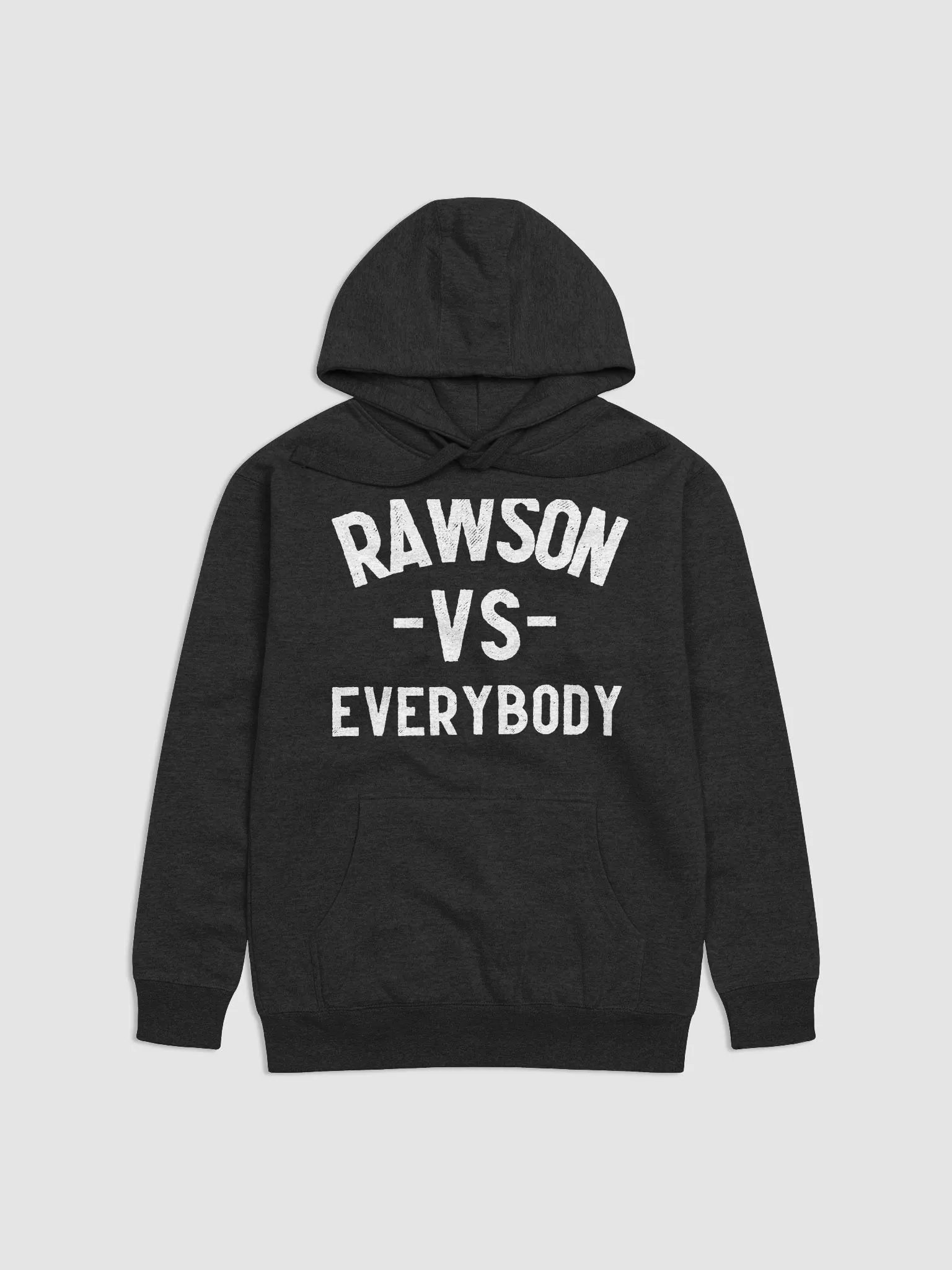RAWSON V. EVERYBODY Hoodie product image (1)