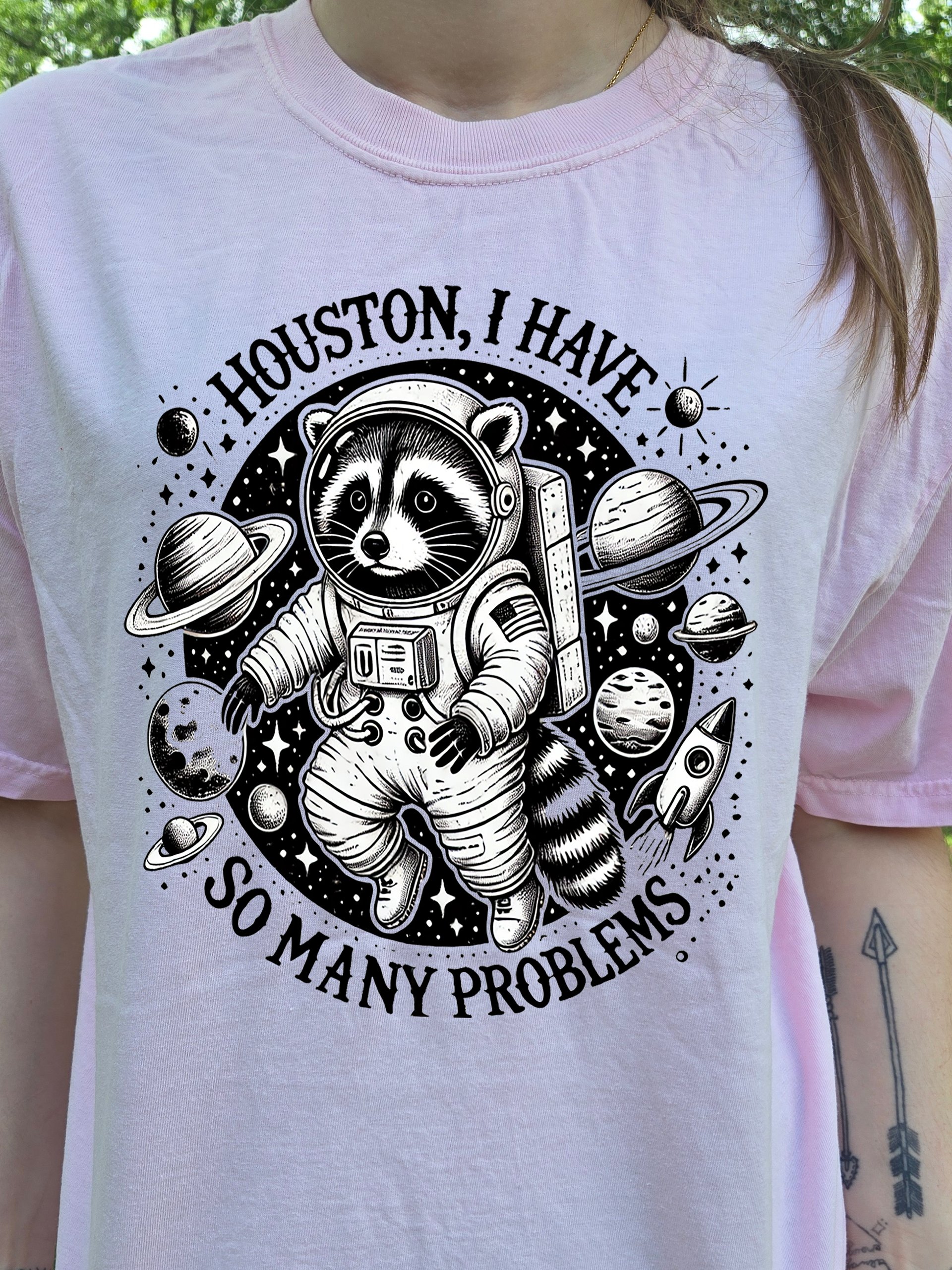 Houston I Have So Many Problems Shirt product image (2)