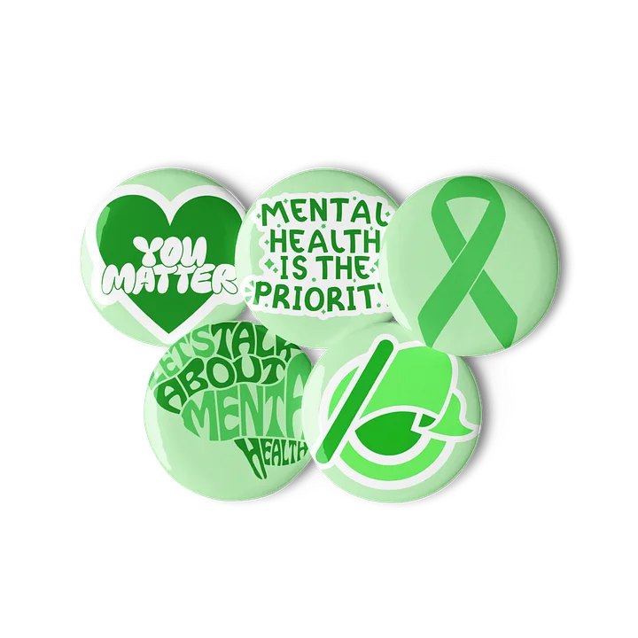 The Advertising Network Buttons (Mental Health Edition) - Set of 5 product image (3)