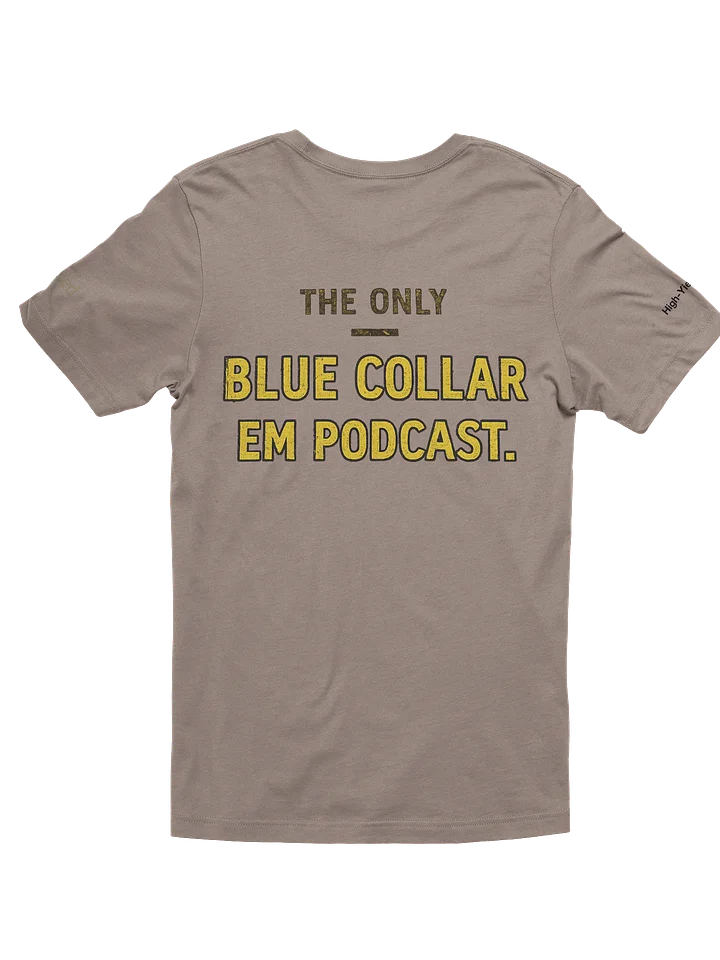 The Blue Collar EM Podcast Tee product image (2)