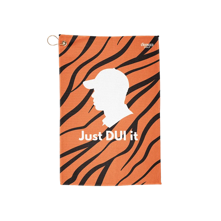 Just DUI it Golf Towel product image (1)
