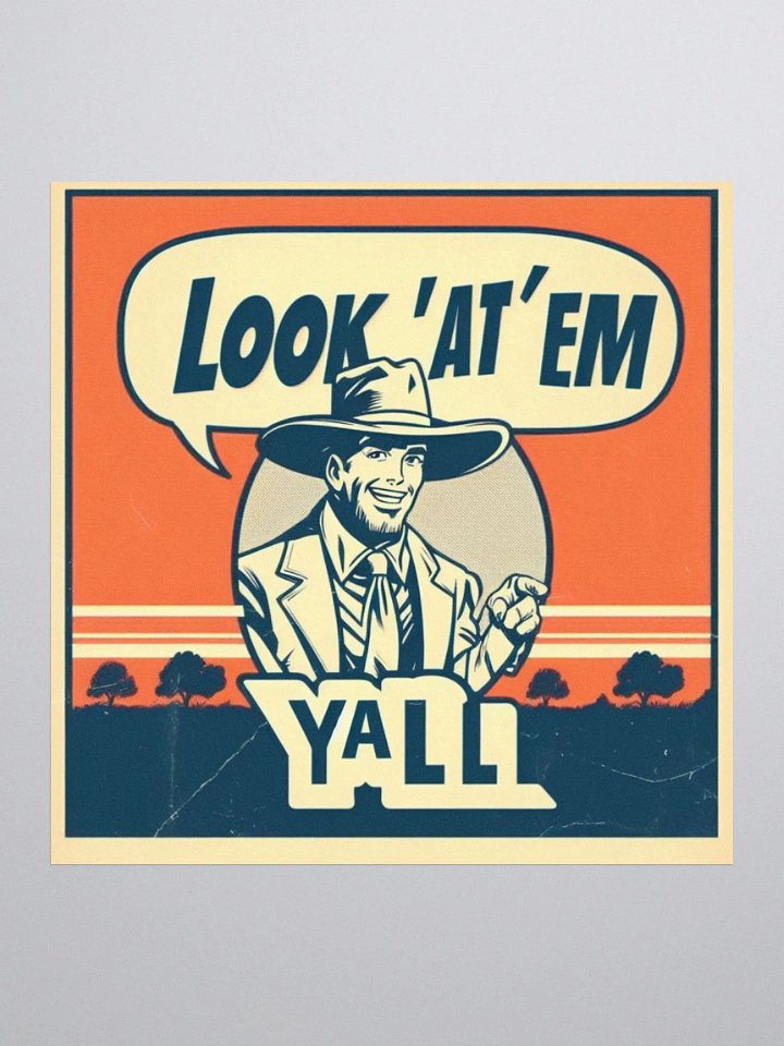 Look at 'em Yall Stickz product image (1)