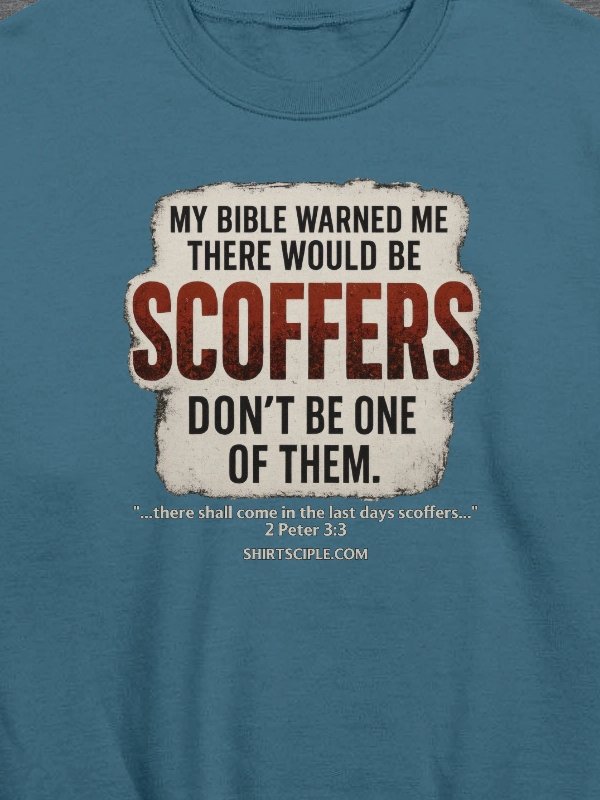 My Bible Warned Me There Would Be Scoffers Sweatshirt product image (8)