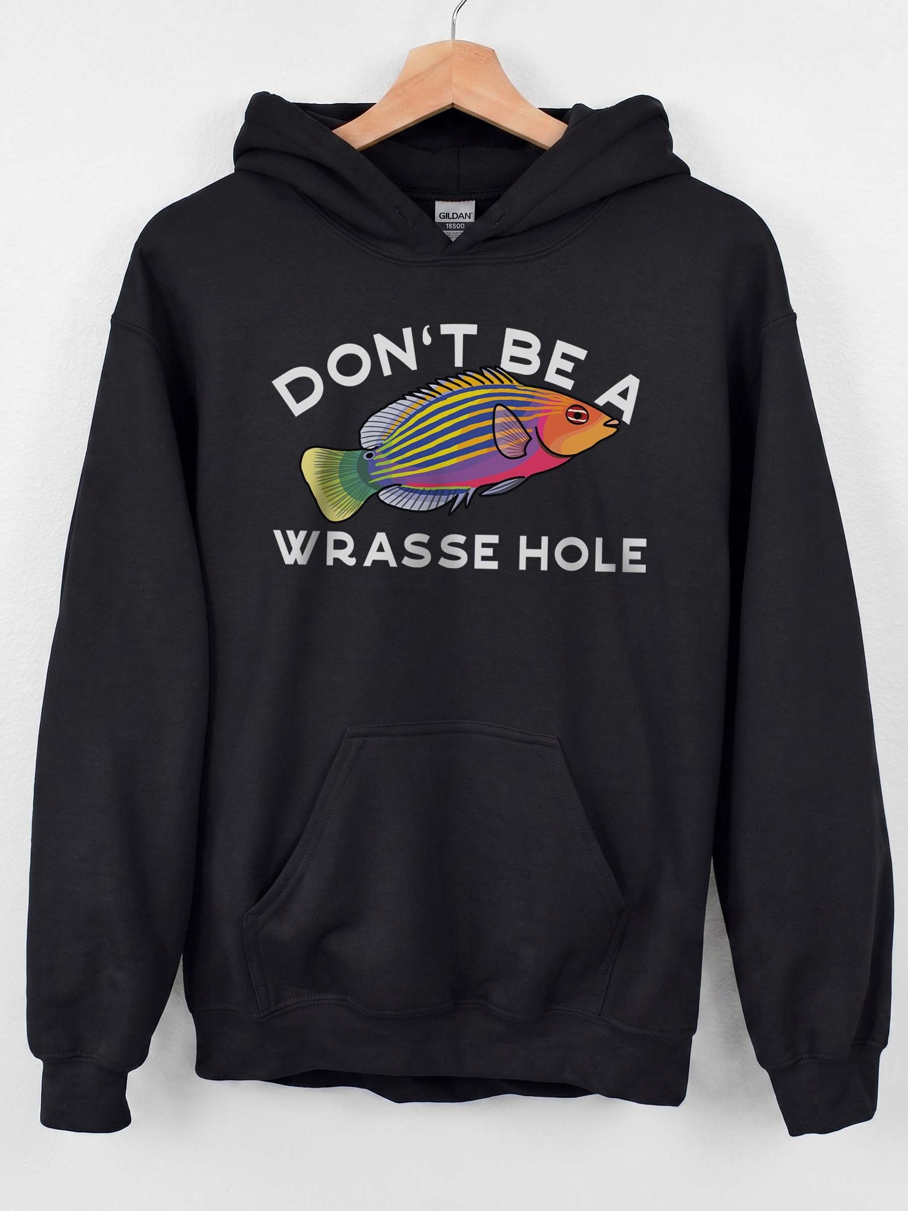 Don't Be a Wrasse Hole Sixline Wrasse Hoodie for Reef Aquarium Lovers product image (1)