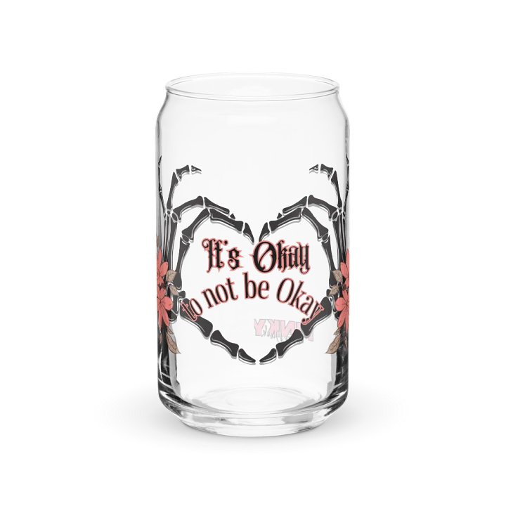 It's Okay to not be Okay pinkyafterdark Glass Can product image (1)