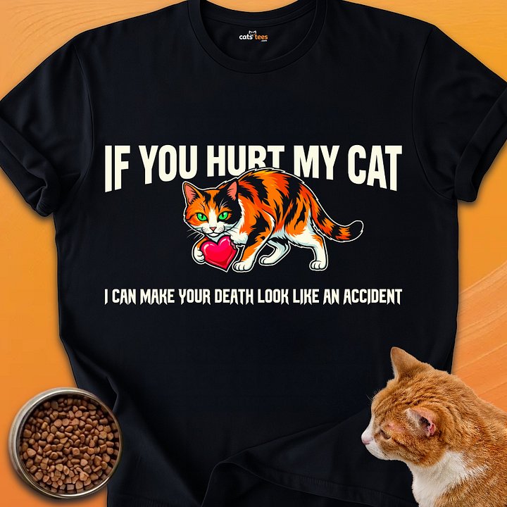 If You Hurt My Cat product image (1)