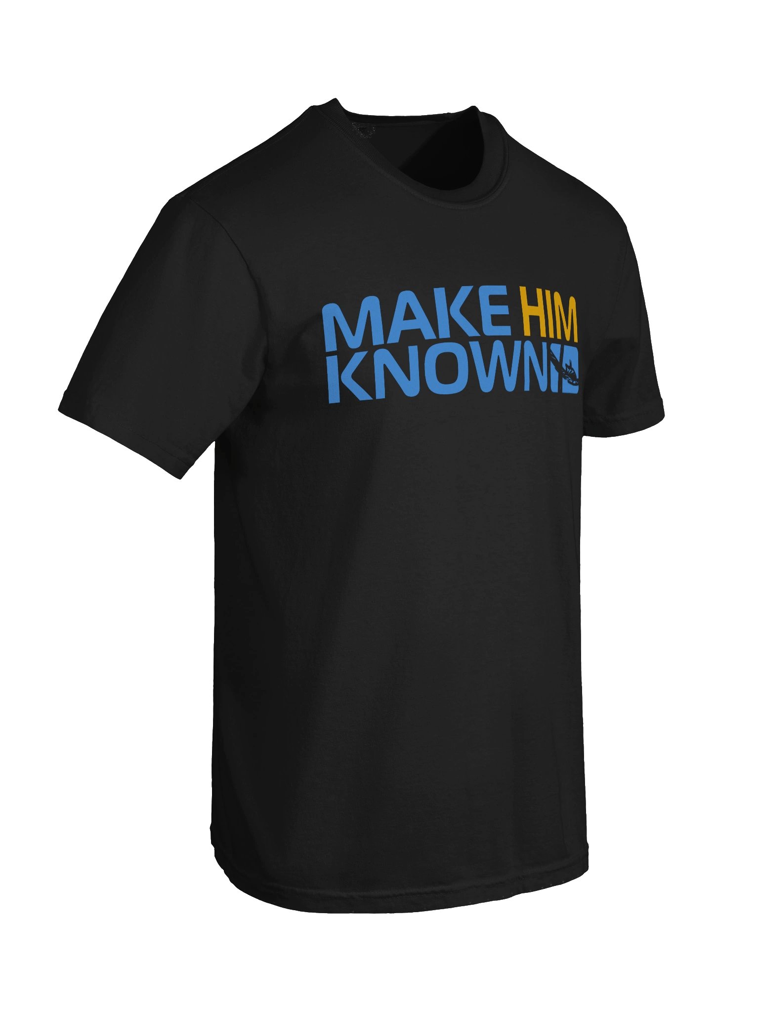 Make Him Known Tee product image (78)