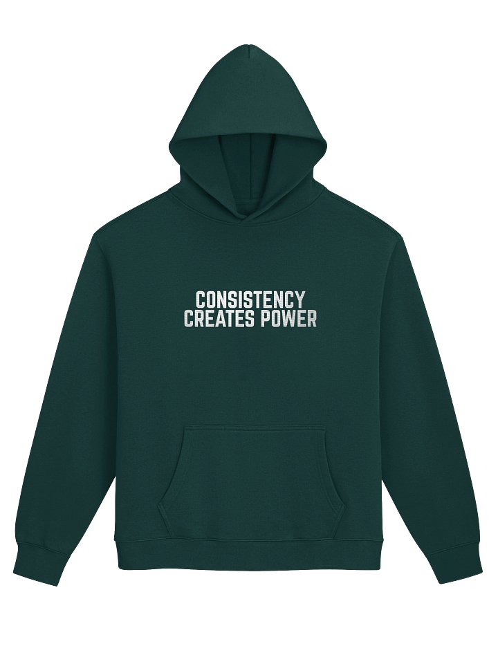 Consistency Creates Power Hoodie product image (5)