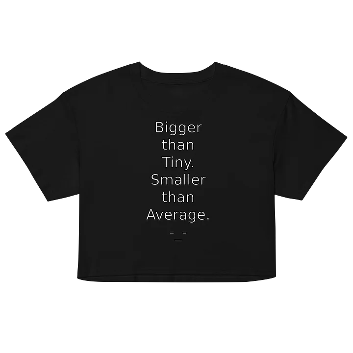 Bigger than Tiny Crop product image (5)