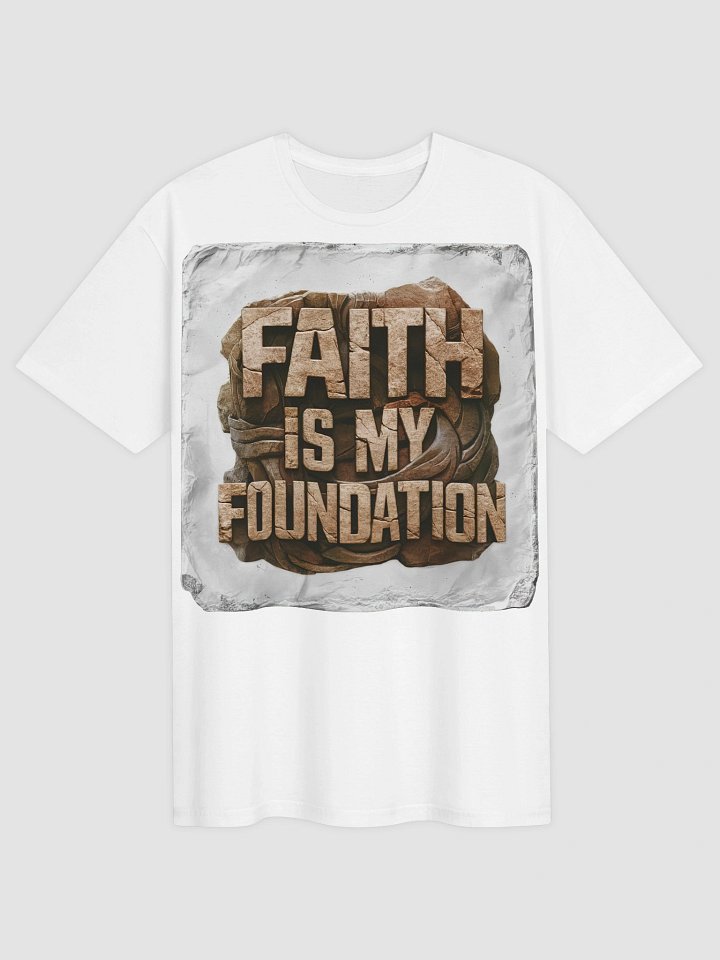 Faith Is My Foundation T-Shirt | Islamic Iman Strength Tee | Muslim Spiritual Apparel product image (2)