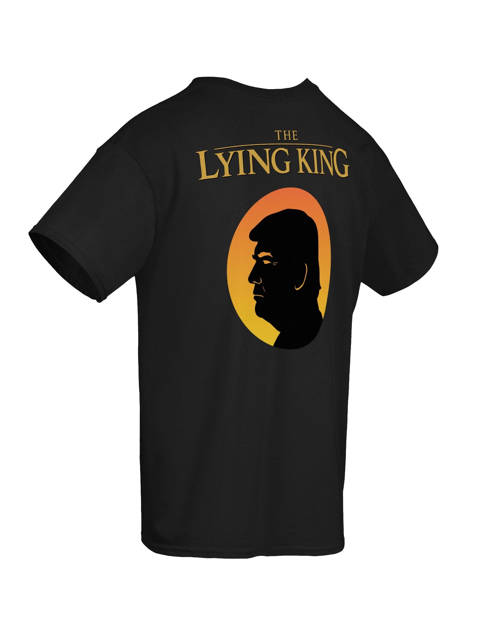 Funny Political Satire "The Lying King" Unisex T-Shirt – Edgy Sarcasm Novelty Tee product image (3)