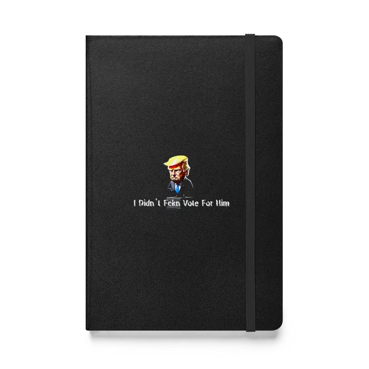 Resistor, I Didn't Fckn Vote for Him w/image, NSFW Journal product image (1)