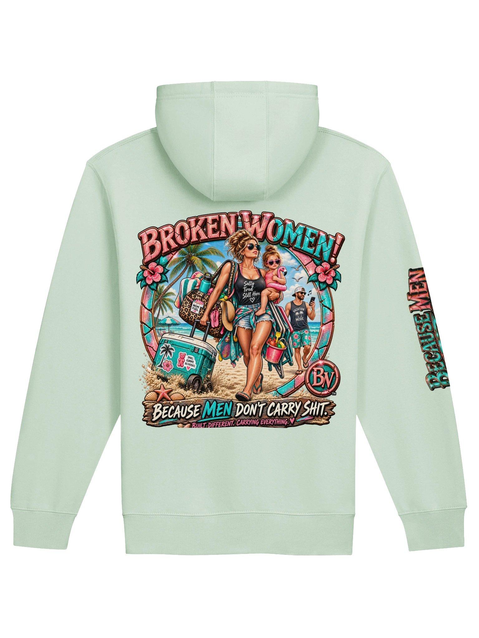 BROKEN WOMEN!™ — BECAUSE MEN DON’T CARRY SHIT — FULL ZIP HOODIE product image (1)