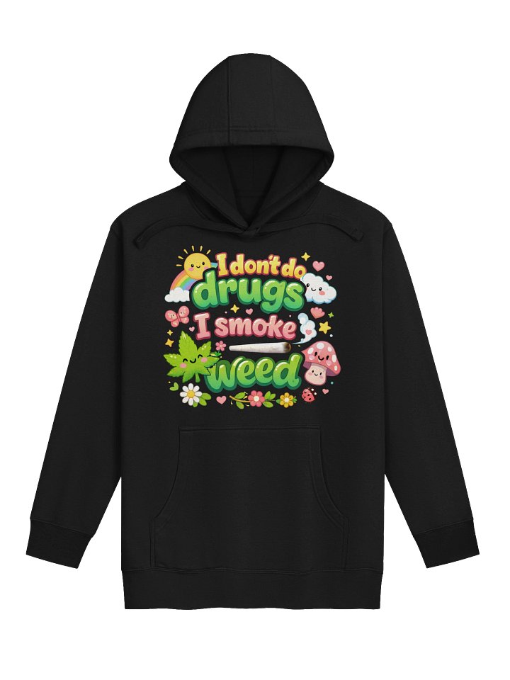 I Dont Do Drugs Hoodie product image (1)