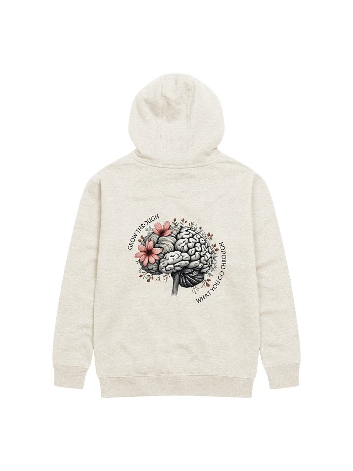 Grow Through What You Go Through Hoodie product image (1)