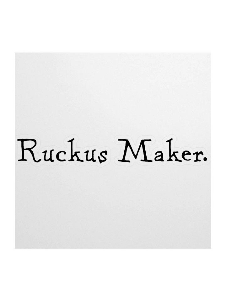 Ruckus Maker sticker product image (1)