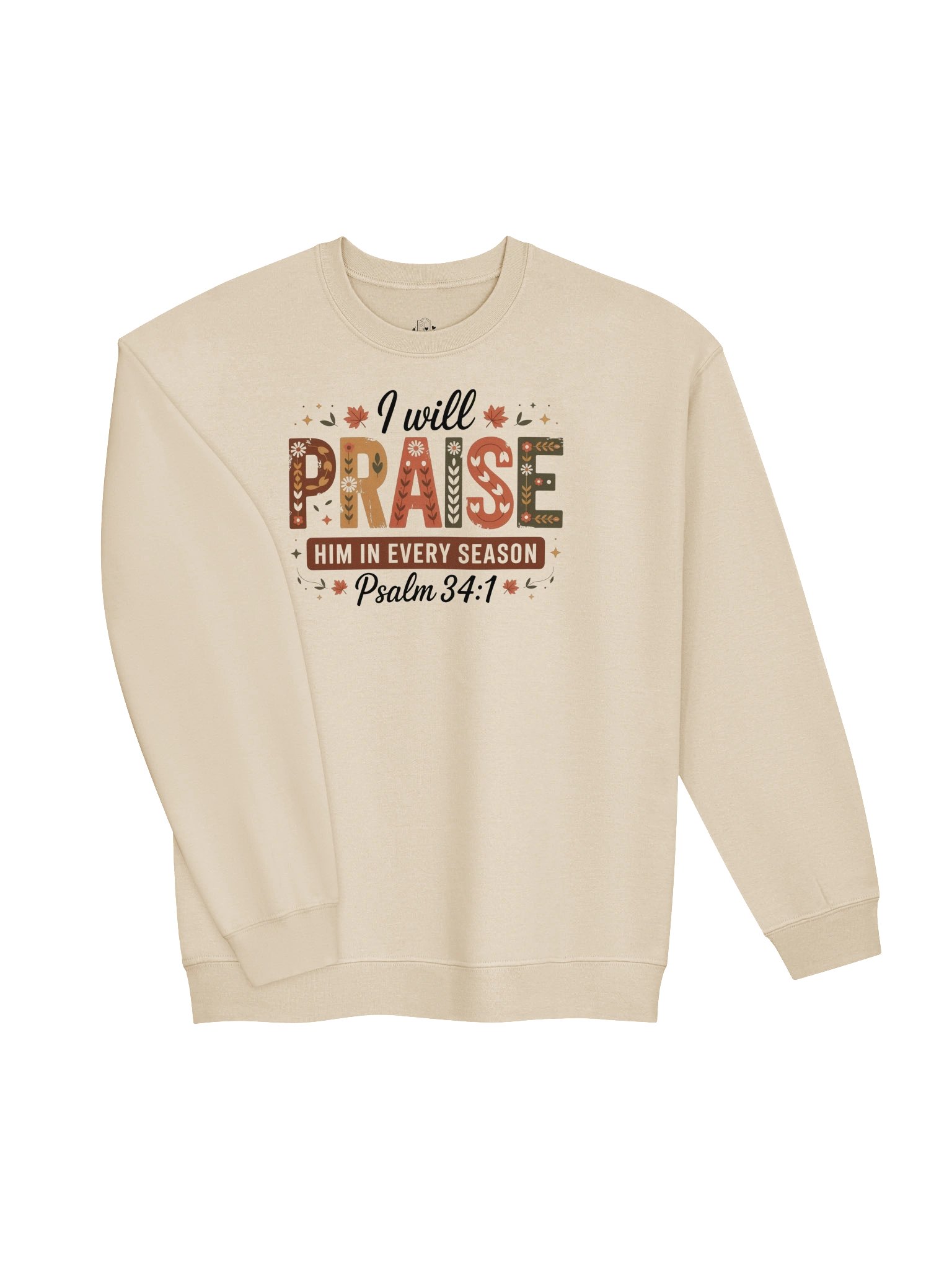 Praise Him in Every Season Sweatshirt product image (3)