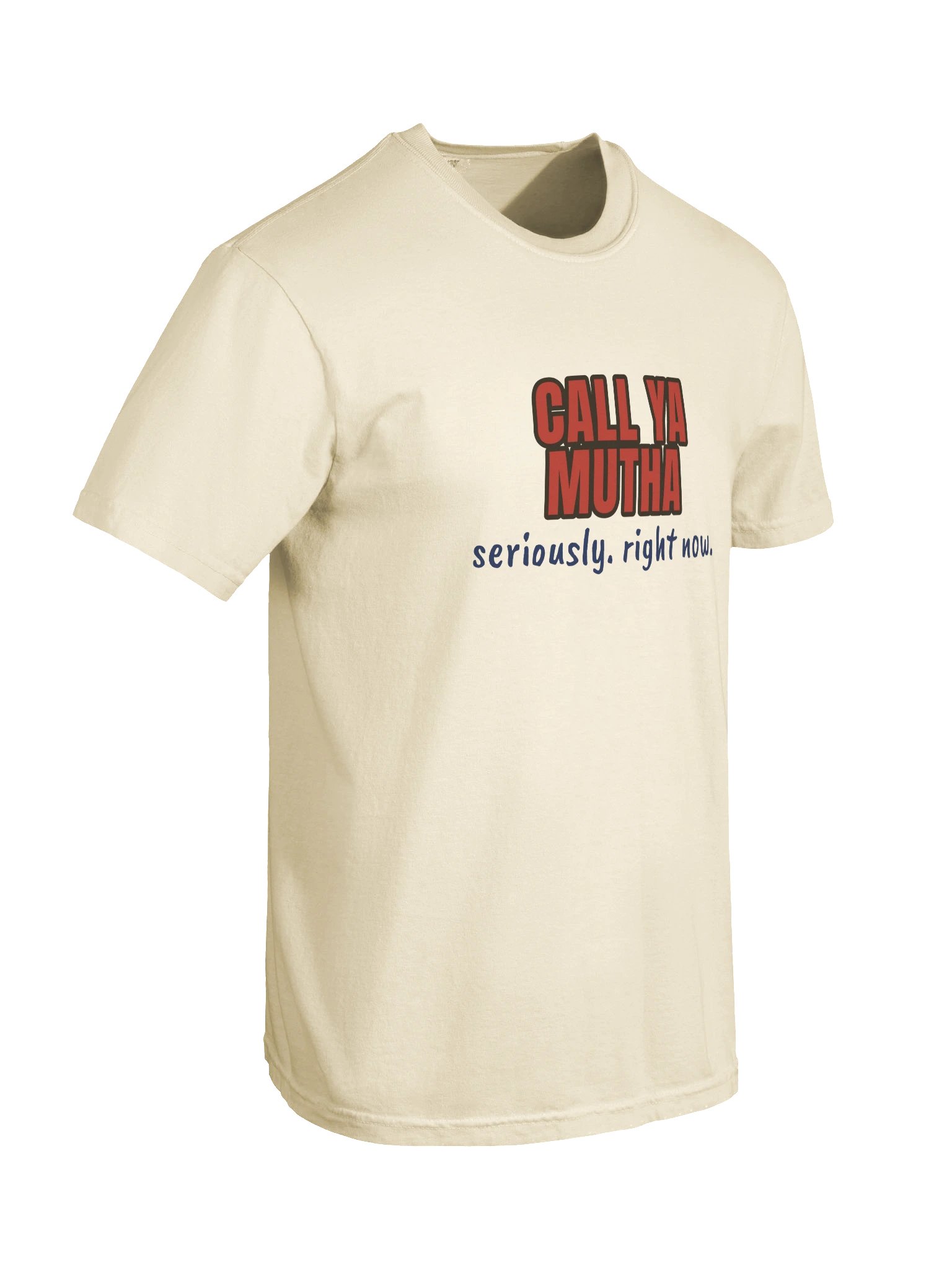 Call Ya Mutha — Tee product image (26)